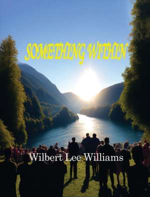 Williams, W: Something Within