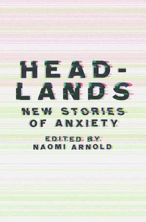Headlands de Naomi Arnold