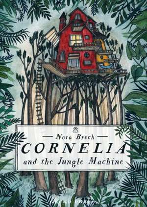 Cornelia and the Jungle Machine de Nora Brech