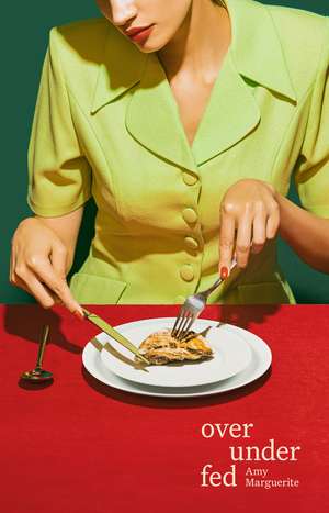 over under fed de Amy Marguerite