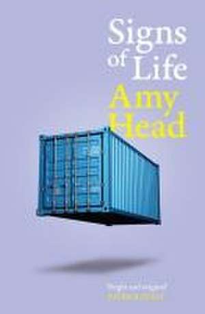 Signs of Life de Amy Head