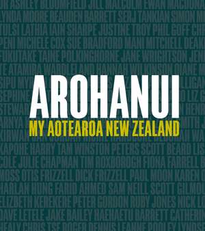 Arohanui: My Aotearoa New Zealand de Rosemary Hepozden