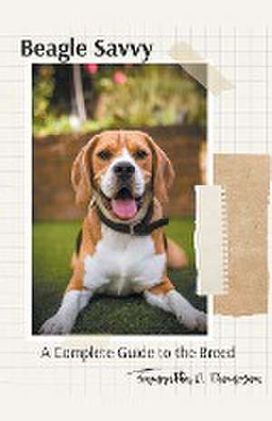 Beagle Savvy de Samantha D. Thompson