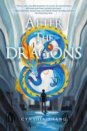 After the Dragons de Cynthia Zhang