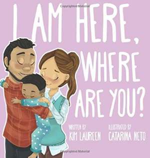 I Am Here, Where Are You? de Kim Laureen