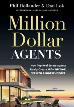 Million Dollar Agents de Phil Hollander