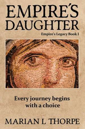 Empire's Daughter de Marian L Thorpe