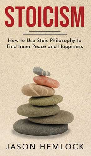 Stoicism de Jason Hemlock