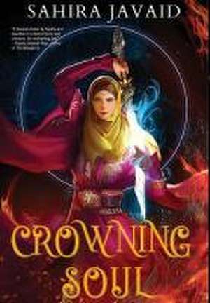 Crowning Soul de Sahira Javaid