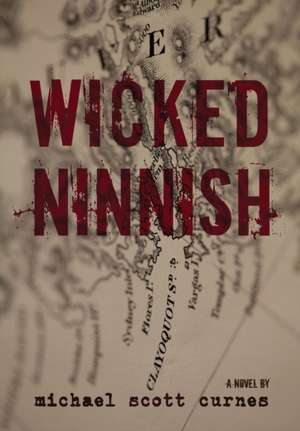 Wicked Ninnish de Michael Scott Curnes