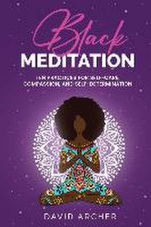 Black Meditation de David Archer