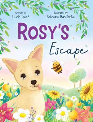 Rosy's Escape de Lucie Dazé