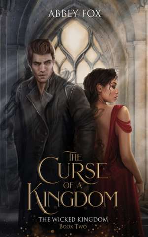 The Curse of a Kingdom de Abbey Fox