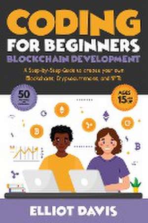 Coding for Beginners de Elliot Davis