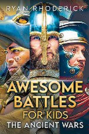 Awesome Battles for Kids de Ryan Rhoderick