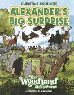 Alexander's Big Surprise de Christine Soulliere