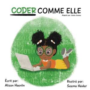 CODER COMME ELLE de Alison Haenlin