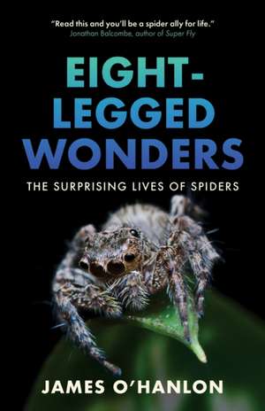 Eight-Legged Wonders de James O'Hanlon