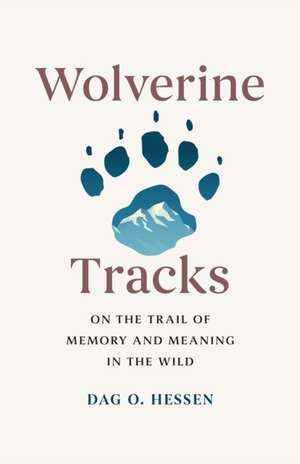 Wolverine Tracks de Dag O Hessen