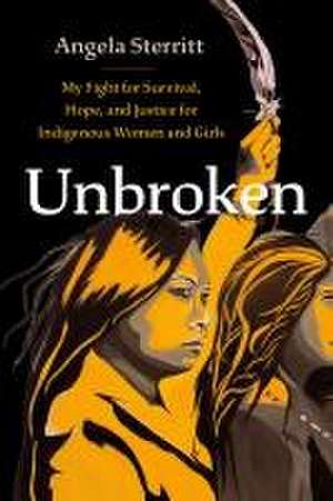 Unbroken de Angela Sterritt