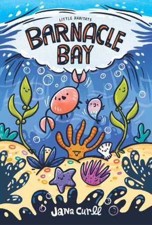 Barnacle Bay de Jana Curll