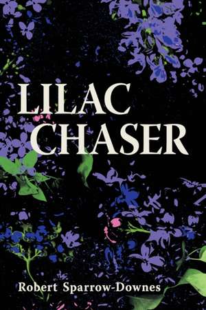 Lilac Chaser de Robert Sparrow-Downes