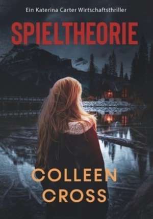 Spieltheorie de Colleen Cross