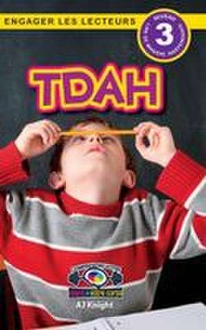 TDAH de Aj Knight