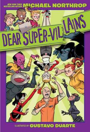 Dear DC Super-Villains de Michael Northrop