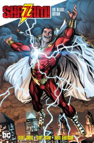 Shazam! The Deluxe Edition de Geoff Johns