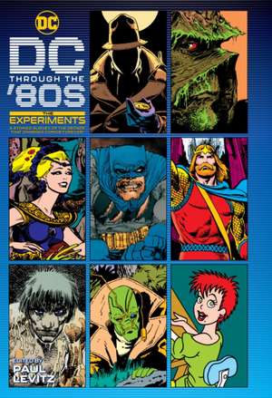 DC Through the 80s: The Experiments de Various Various