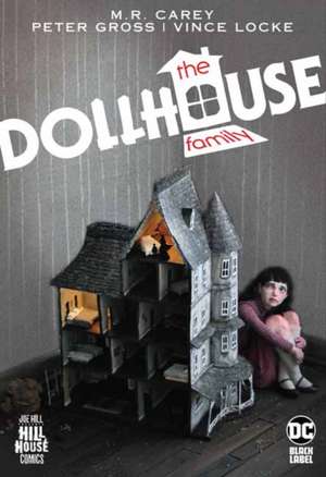 The Dollhouse Family de Mike Carey