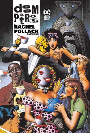 Doom Patrol by Rachel Pollack Omnibus de Rachel Pollack