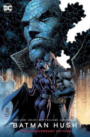 Batman: Hush 20th Anniversary Edition de Jeph Loeb