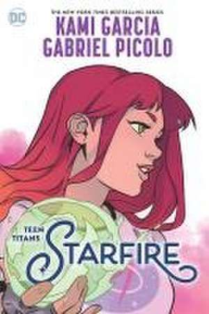 Teen Titans: Starfire de Kami Garcia