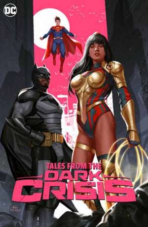 Tales from Dark Crisis de Joshua Williamson