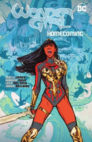 Wonder Girl: Homecoming de Joelle Jones