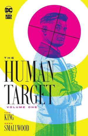 The Human Target Book One de Greg Smallwood