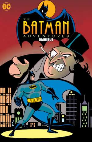 The Batman Adventures Omnibus de Kelley Puckett