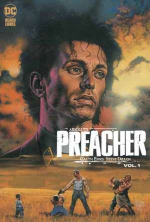 Absolute Preacher Vol. 1 (2023 Edition) de Garth Ennis