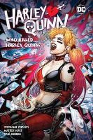 Harley Quinn Vol. 5: Who Killed Harley Quinn? de Georges Duarte