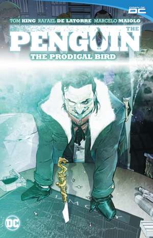 The Penguin Vol. 1: The Prodigal Bird de Tom King