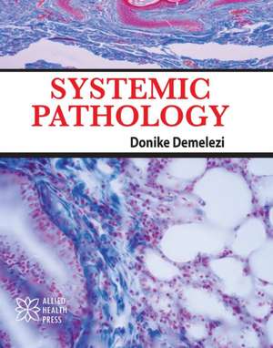 Systemic Pathology de Donike Demelezi