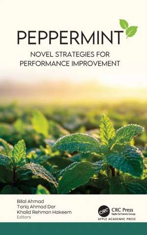 Peppermint: Novel Strategies for Performance Improvement de Bilal Ahmad
