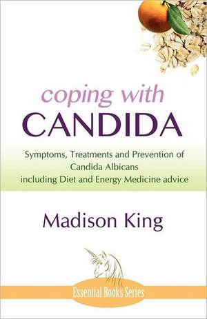 Coping with Candida de Madison King