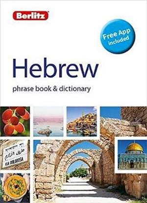 Berlitz Phrase Book & Dictionary Hebrew(Bilingual dictionary) de Berlitz Publishing