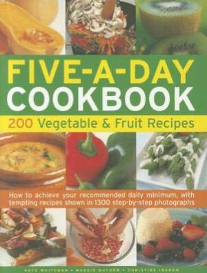 Five-A-Day Cookbook: How to Achieve Your Recommended Daily Minimum, with Tempting Recipes Shown in 1300 Step-By-Step Ph de Christine Ingram