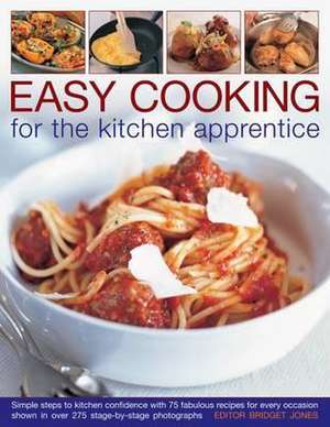 Easy Cooking for the Kitchen Apprentice de Bridget Jones