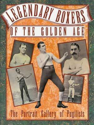 Legendary Boxers of the Golden Age de Billy Edwards