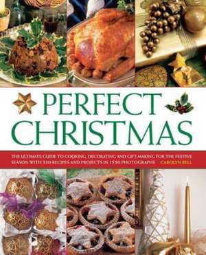 Perfect Christmas de Carolyn Bell